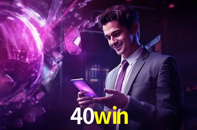 Welcome Bonus 40win